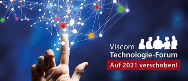 Viscom Forum auf 2021 verschoben
