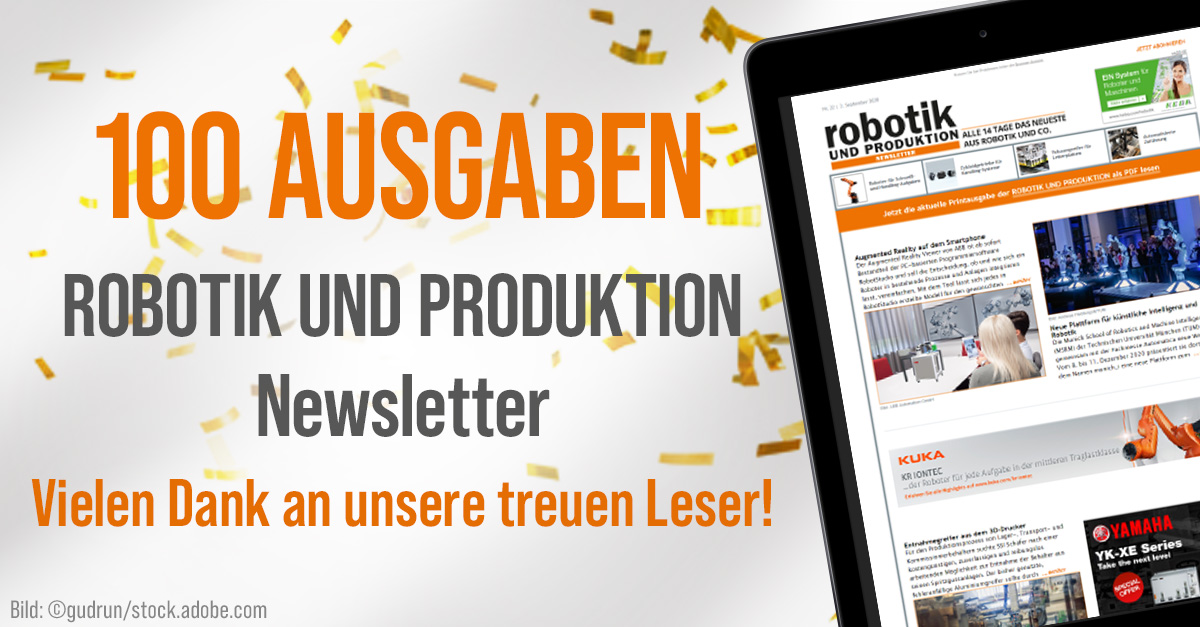 ROBOTIK UND PRODUKTION Newsletter feiert Jubiläum