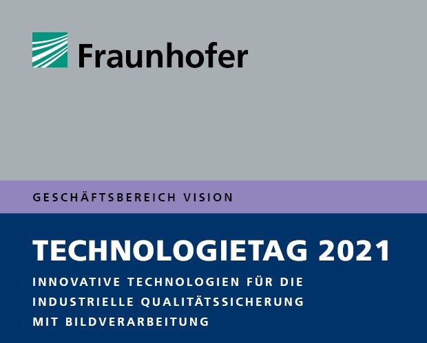 Fraunhofer Vision-Technologietag