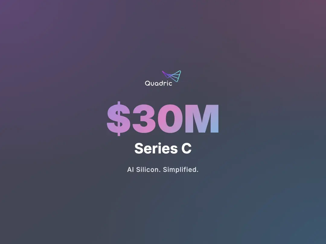 Quadric sichert sich 30Mio.US-Dollar