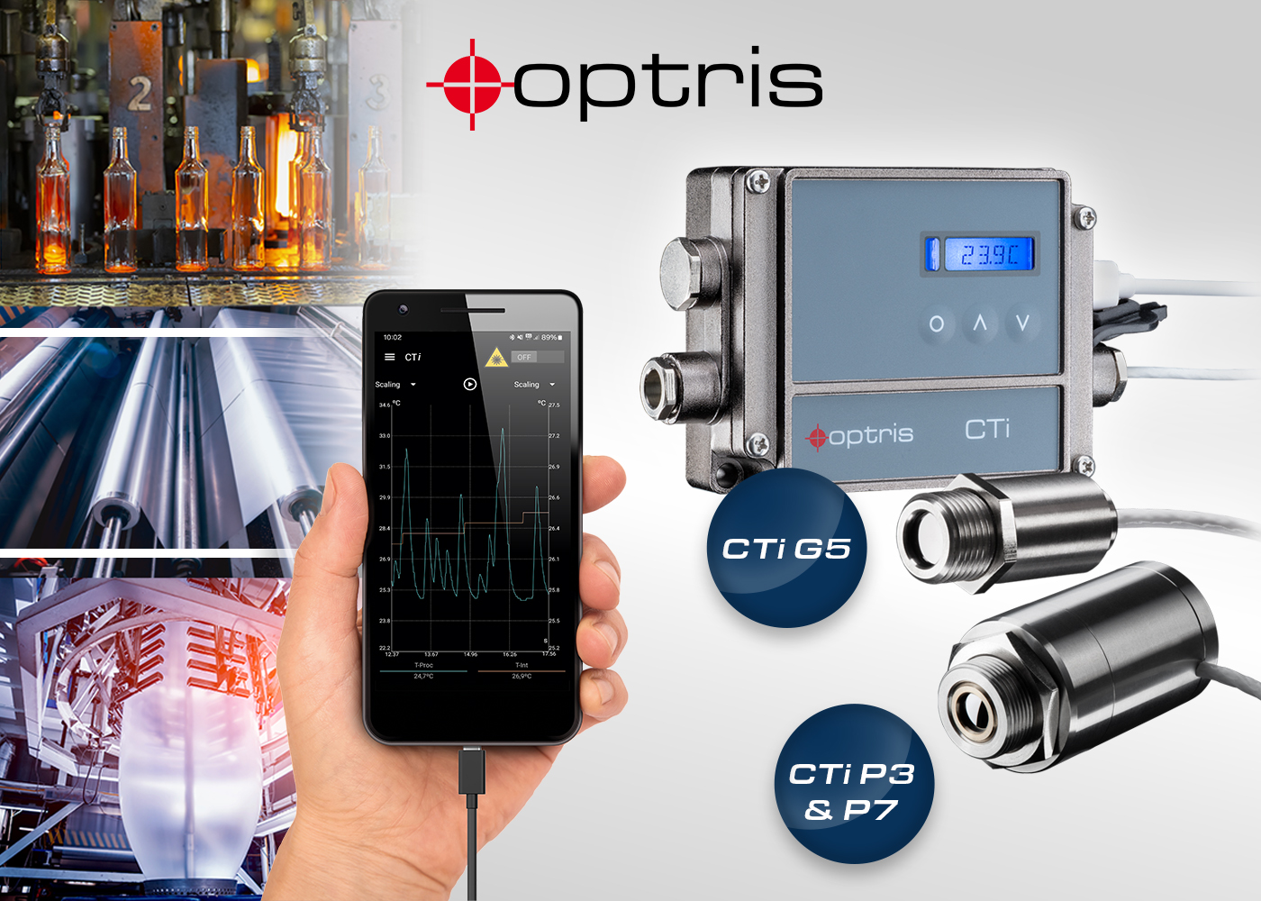 Die Infrarotpyrometer Pyrometer CTi G5, CTi P3 und CTi P7 sind gezielte Lösungen für die Glasherstellung sowie die Produktion dünner Kunststofffolien.