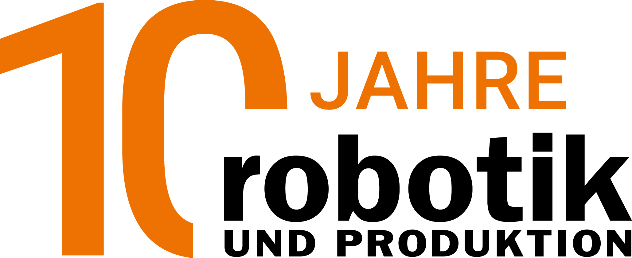 10 JahreROBOTIK UNDPRODUKTION