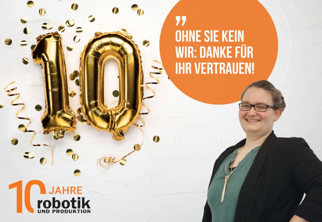 10 Jahre ROBOTIK UND PRODUKTION 1 Webbanner RUP Jubilaeum 2026 725x500px H