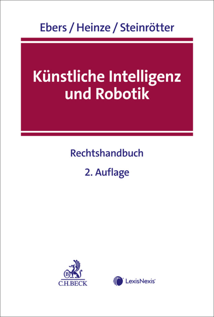Juristisches Handbuch: 'Künstliche Intelligenz und Robotik' 1 978 3 406 81860 8