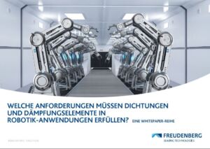 Whitepaper: Anforderungen an Dichtungen und Dämpfungselemente 5 Freudenberg