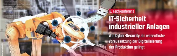 2. Fachtagung: IT-Sicherheit industrieller Anlagen