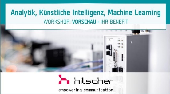 Hilscher-Workshop: Analytik/KI/Machine Learning