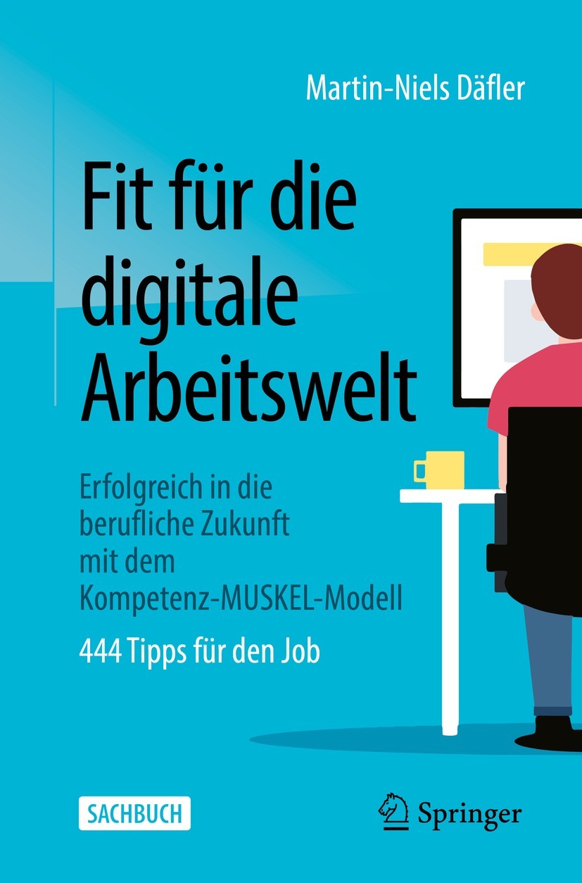 Fit für die digitale Arbeitswelt 7 Fit für die digitale Arbeitswelt