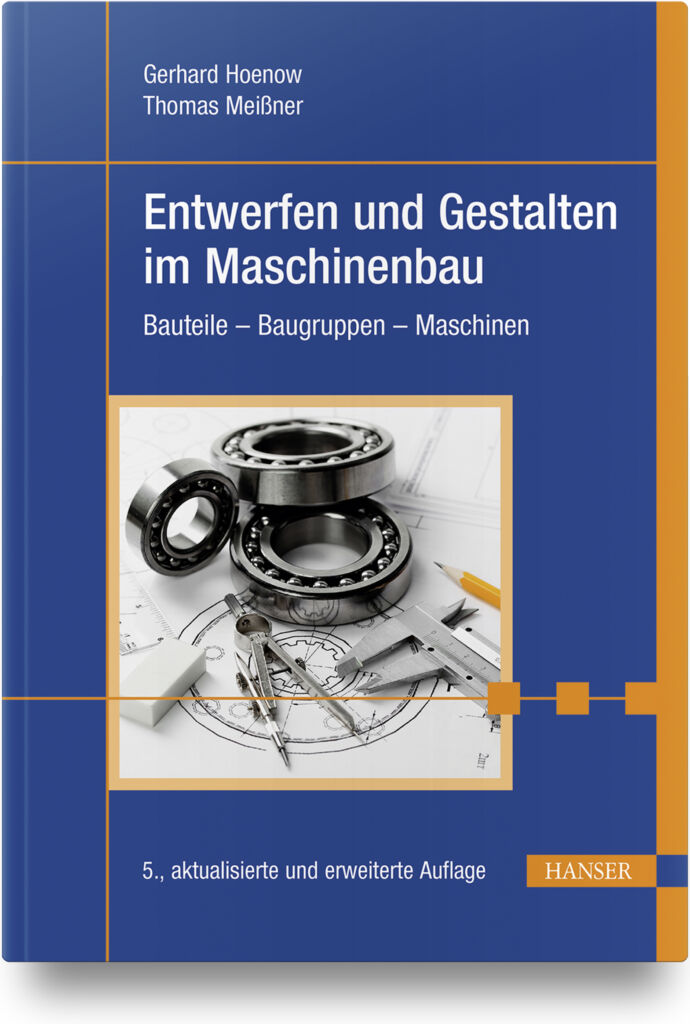Lehrbuch: Entwerfen und Gestalten im Maschinenbau 1 ARTK CT0 9783446474178 0001