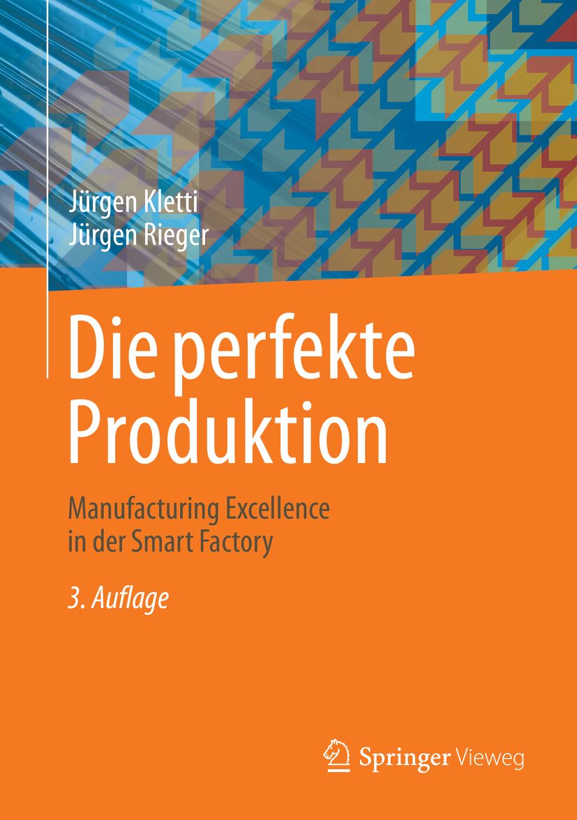 Die perfekte Produktion: Manufacturing Excellence in der Smart Factory