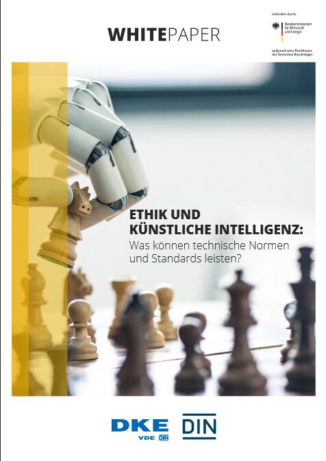 DIN/DKE Whitepaper zu Ethik und KI 2 DIN/DKE Whitepaper zu Ethik und KI