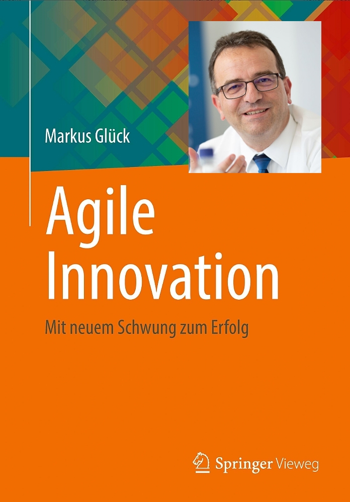 Agile Innovation: Ein praxisorientierter Leitfaden