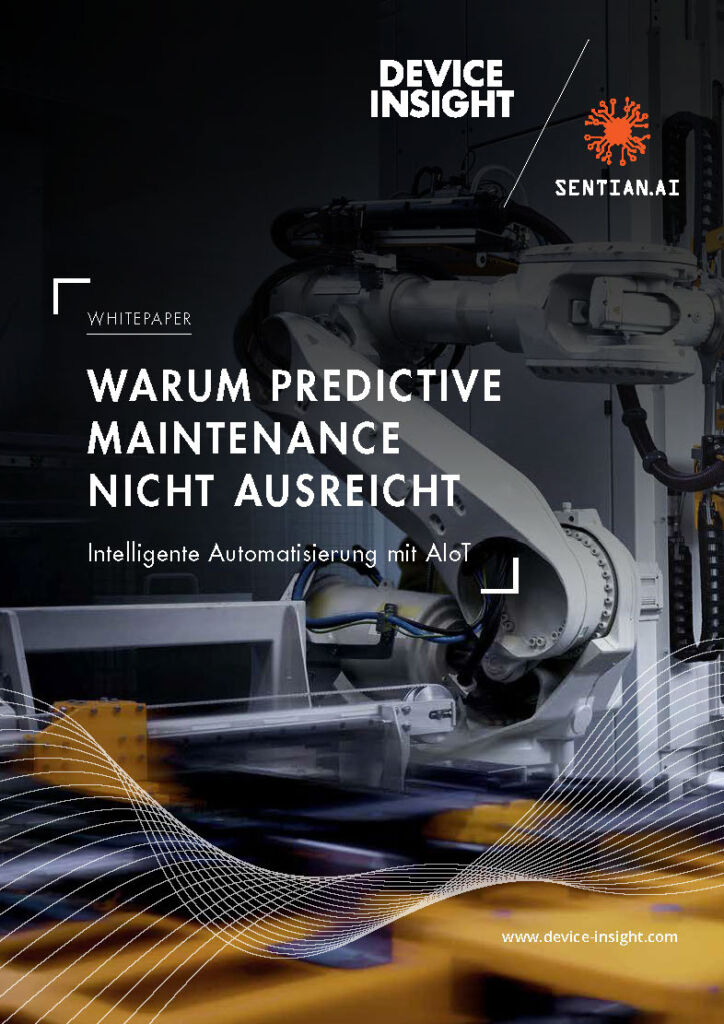 Warum Predictive Maintenance nicht ausreicht 1 Whitepaper AIoT Device Insight Sentian Web DE 0820