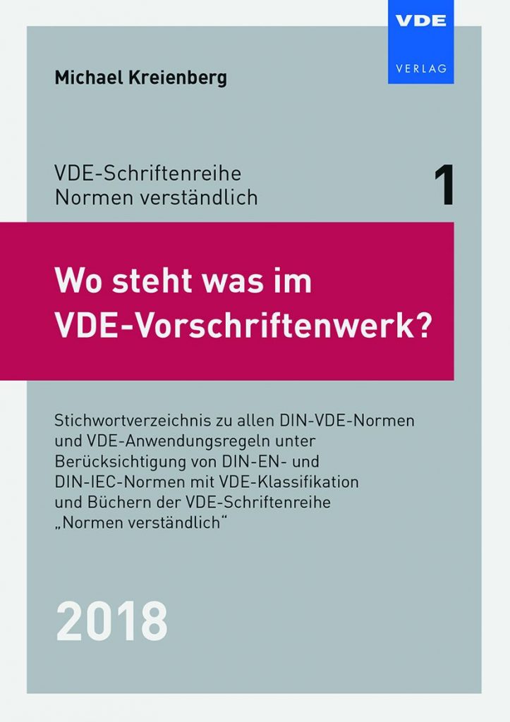 Wo steht was im VDE-Vorschriftenwerk? 2018 1 2 7