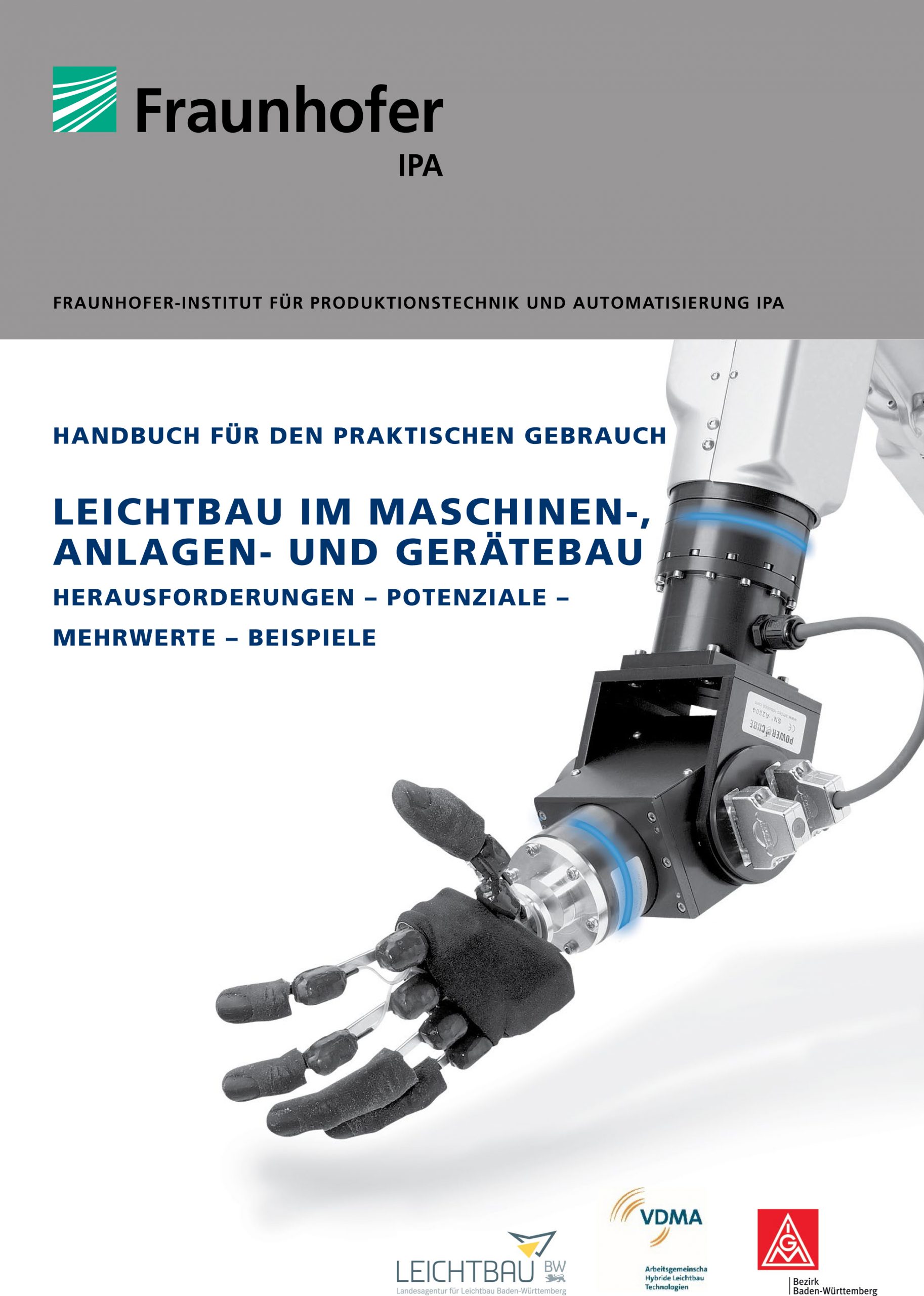 Leichtbau im Maschinen-, Anlagen- und Gerätebau 2 Leichtbau im Maschinen-, Anlagen- und Gerätebau