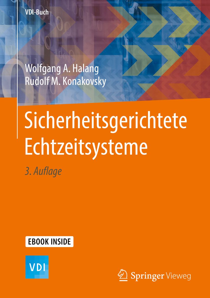 Sicherheitsgerichtete Echtzeitsysteme 6 Sicherheitsgerichtete Echtzeitsysteme