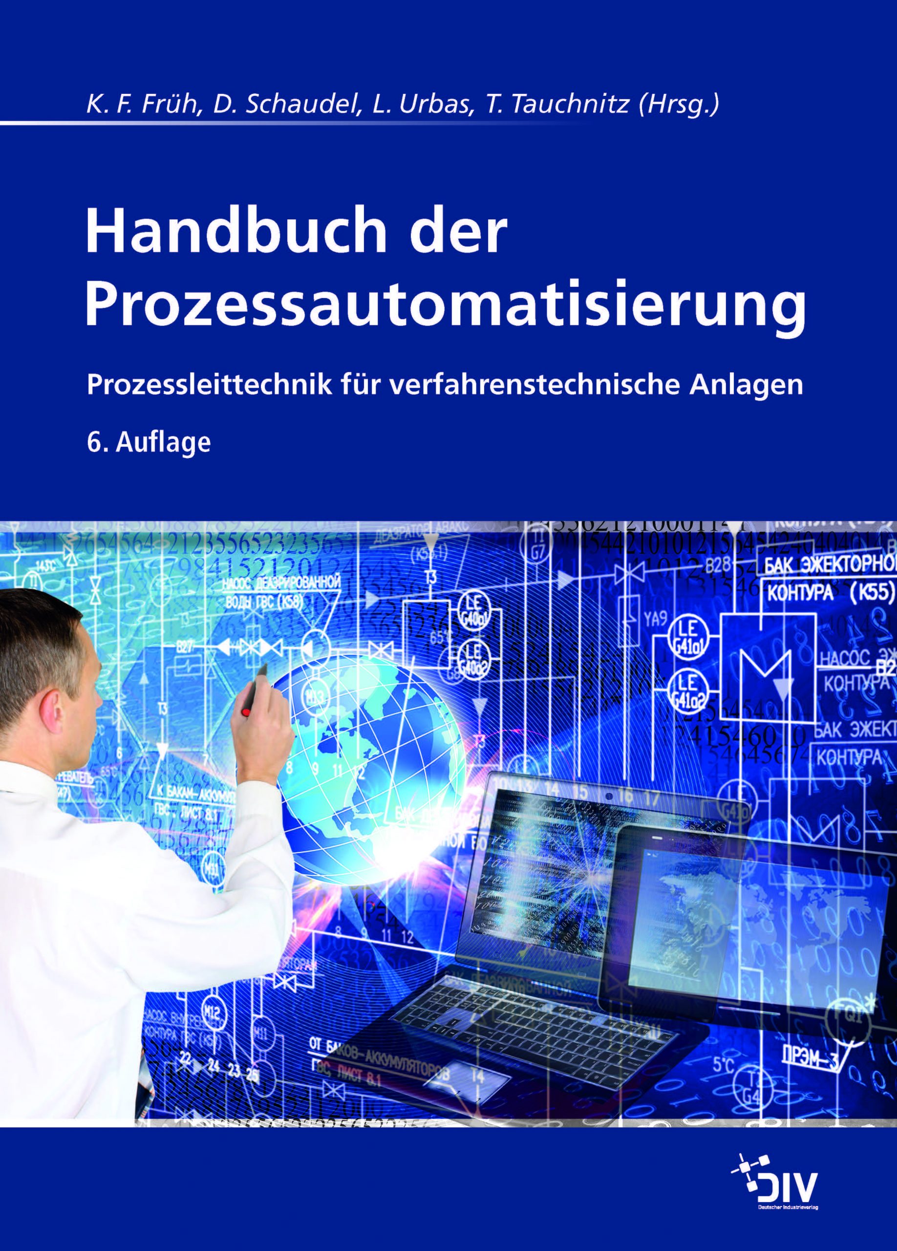 Handbuch der Prozessautomatisierung 2 Handbuch der Prozessautomatisierung