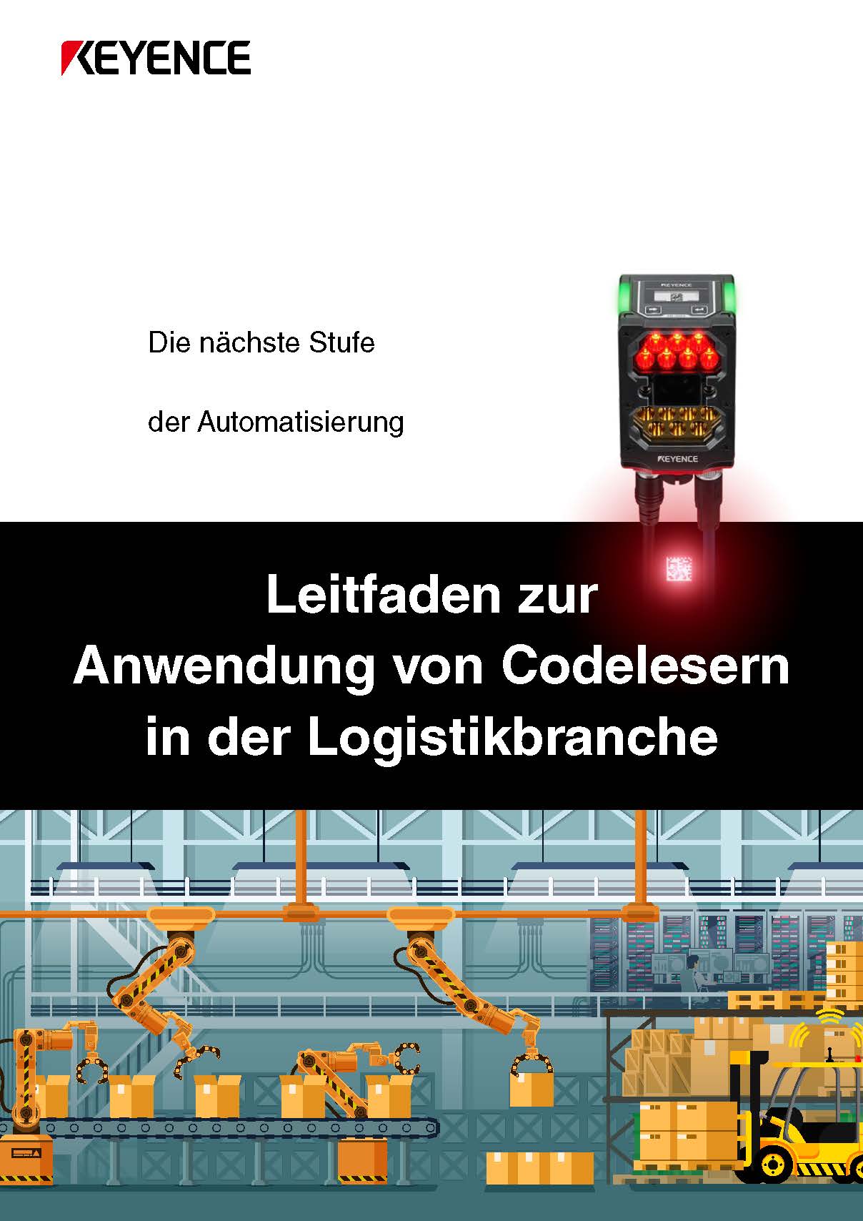 Leitfaden zur Anwendung von Codelesern in der Logistikbranche 6 Leitfaden zur Anwendung von Codelesern in der Logistikbranche