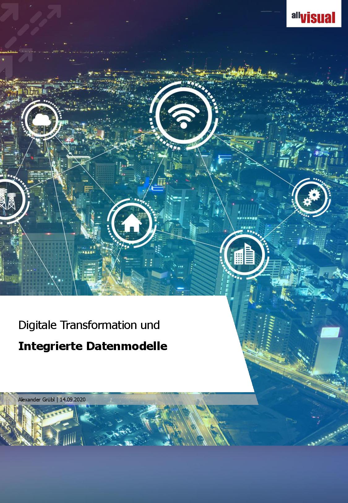 Digitale Transformation und integrierte Datenmodelle 11 Digitale Transformation und integrierte Datenmodelle