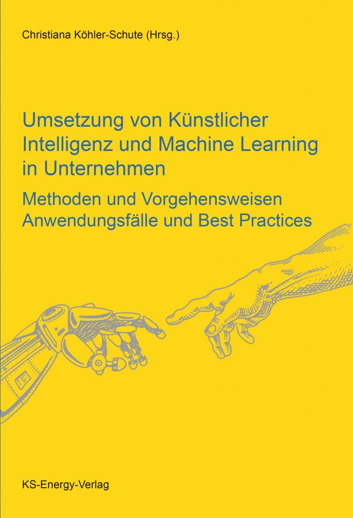 Umsetzung von KI und Machine Learning in Unternehmen 1 KI Machine Learning 300dpi