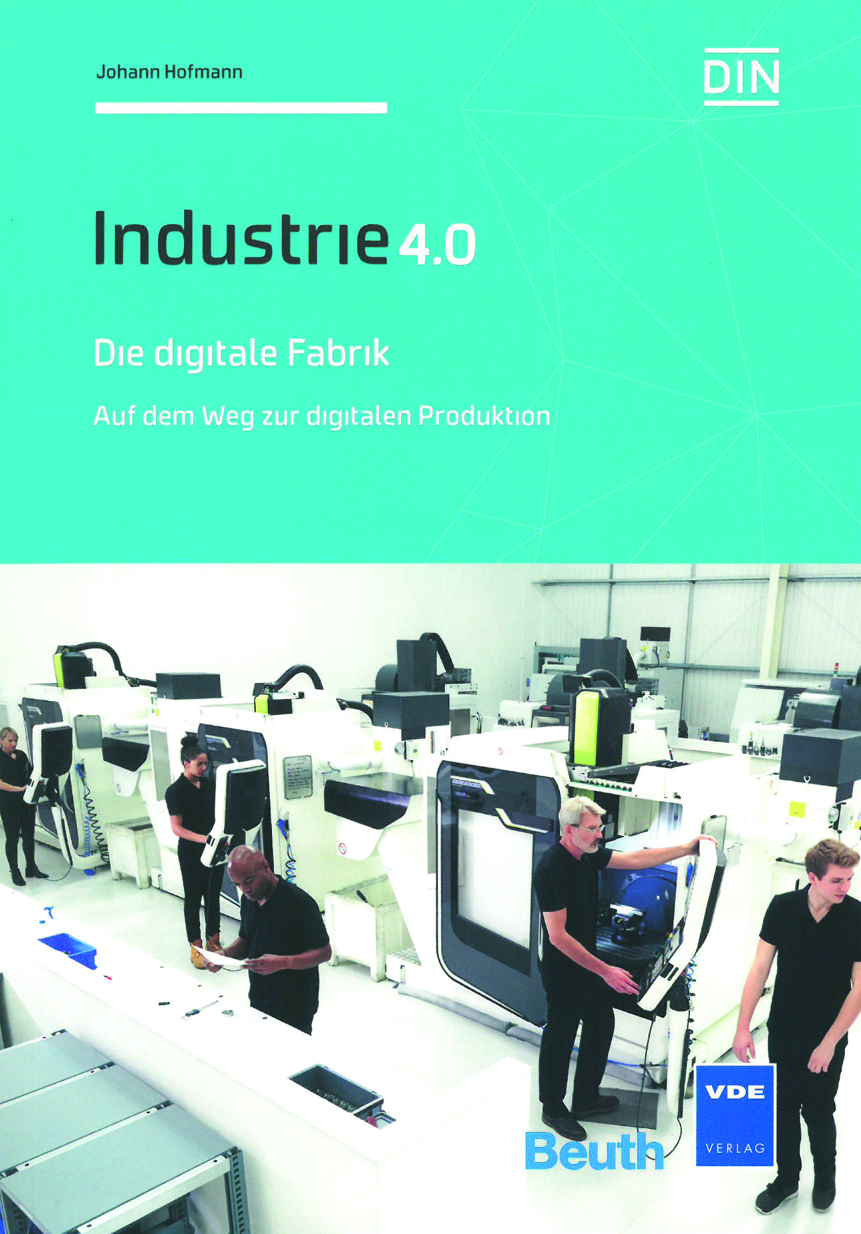 Industrie 4.0 – Die digitale Fabrik