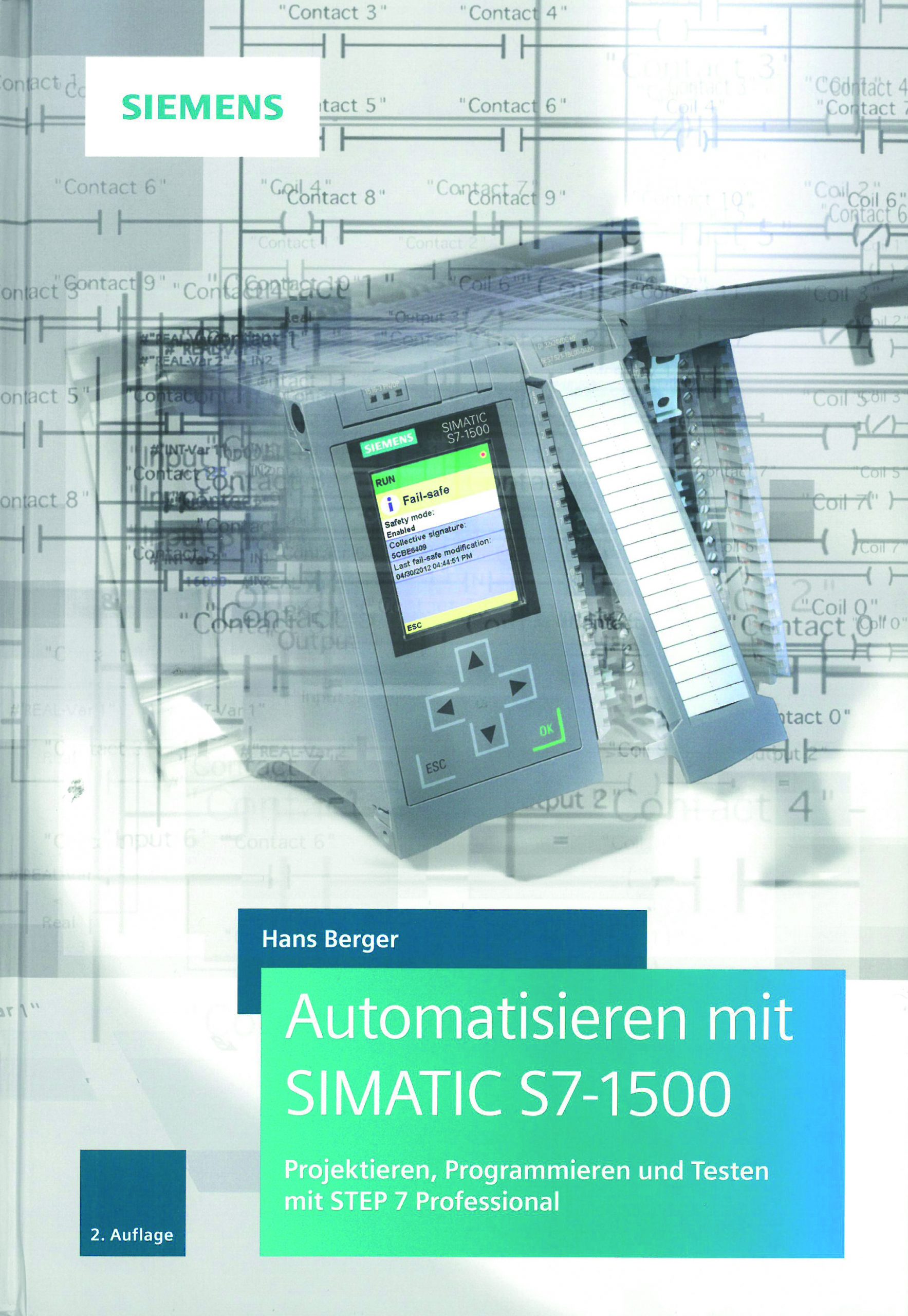 Automatisieren mit Simatic S7-1500 5 Automatisieren mit Simatic S7-1500