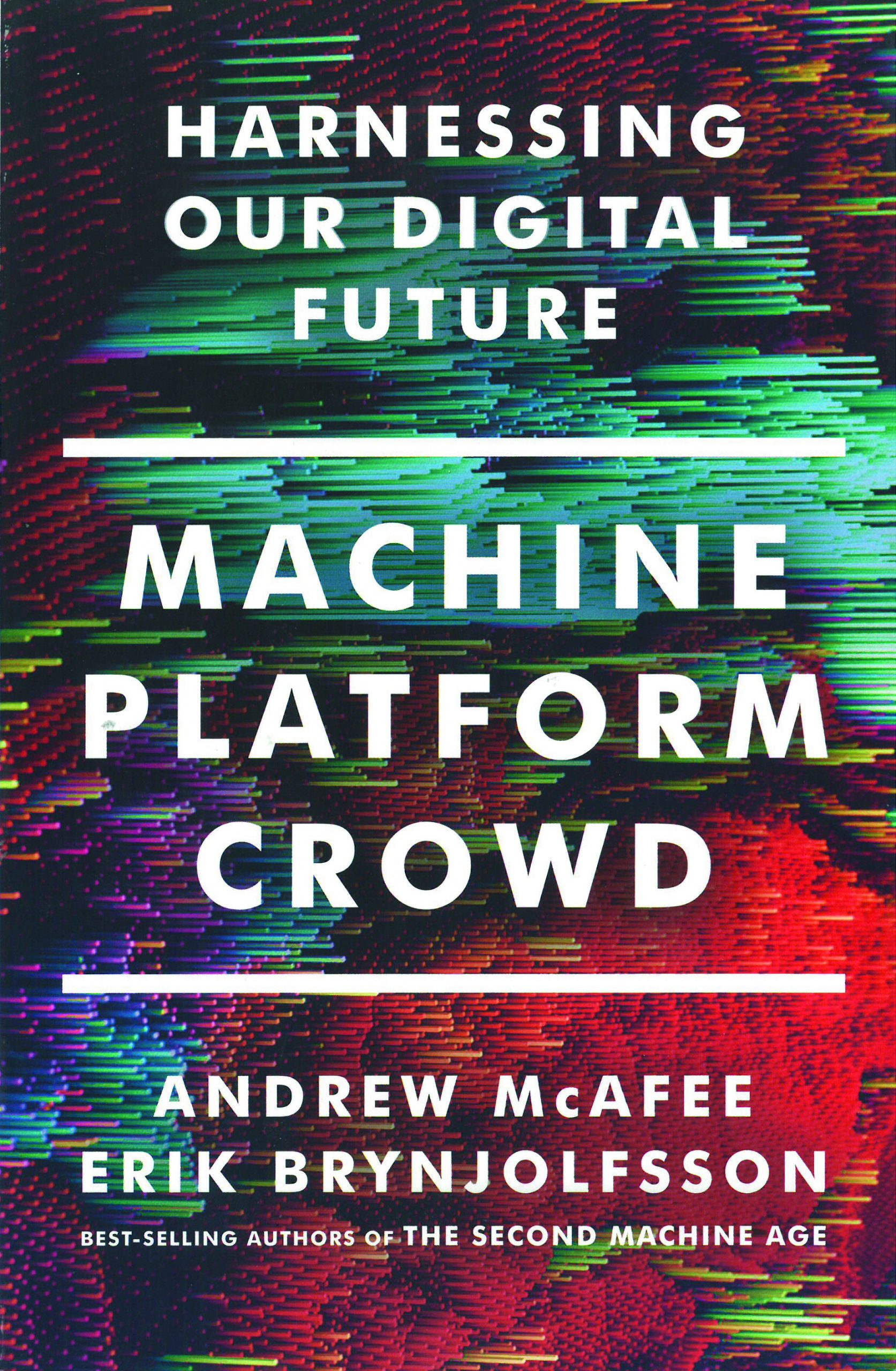 Machine, Platform, Crowd