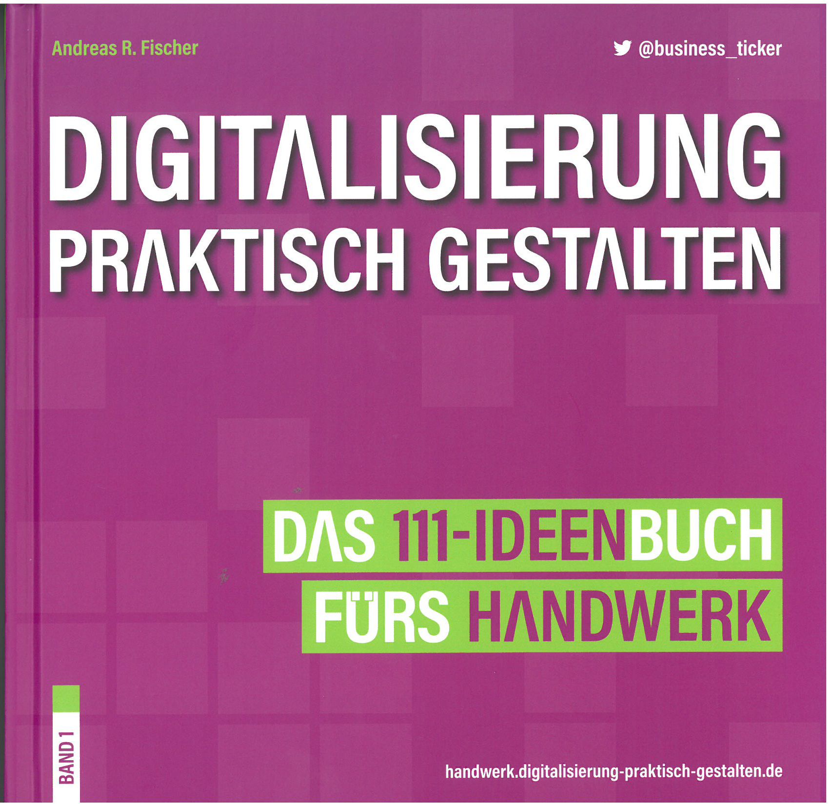 Das 111-Ideenbuch fürs Handwerk