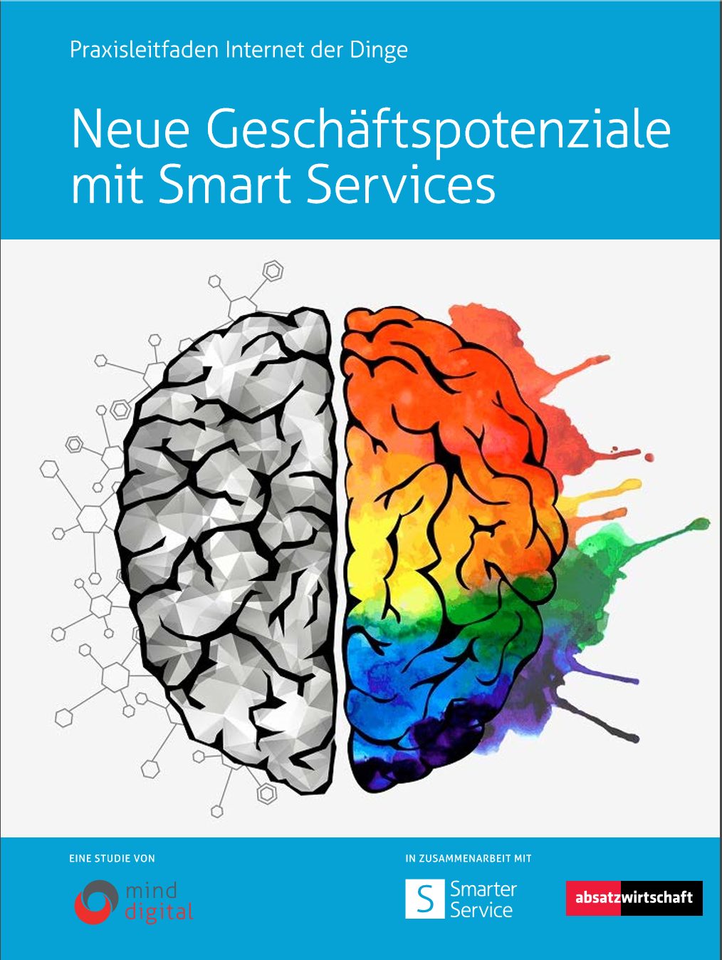 Mit Smart Services die digitale Transformation erfolgreich gestalten 5 Mit Smart Services die digitale Transformation erfolgreich gestalten