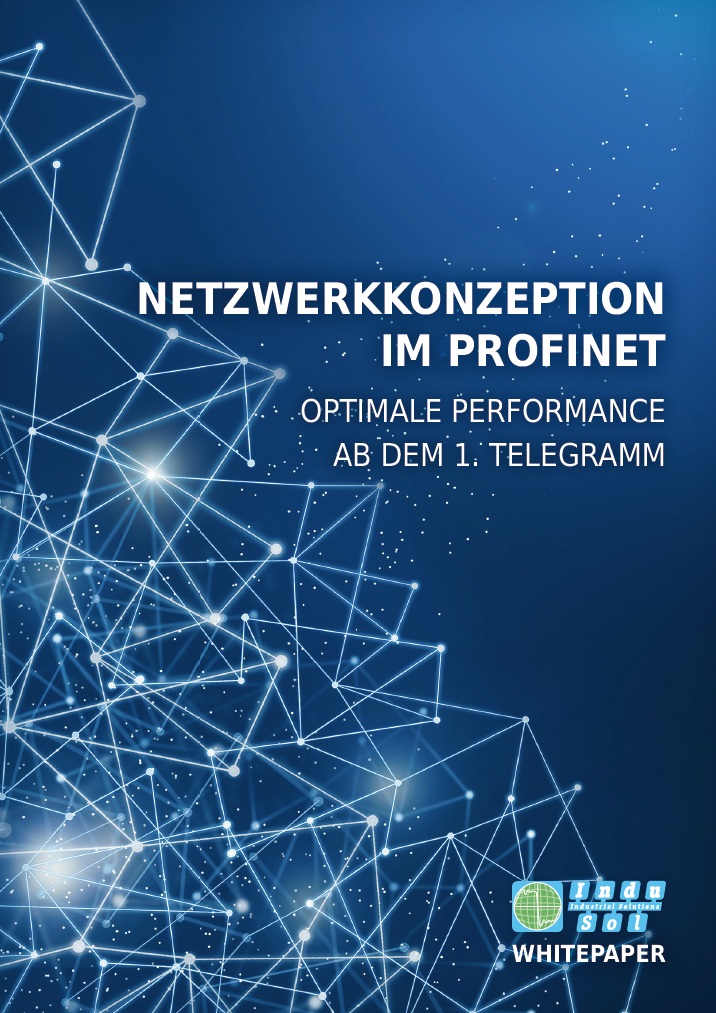 Whitepaper ‚Netzwerkkonzeption im Profinet‘