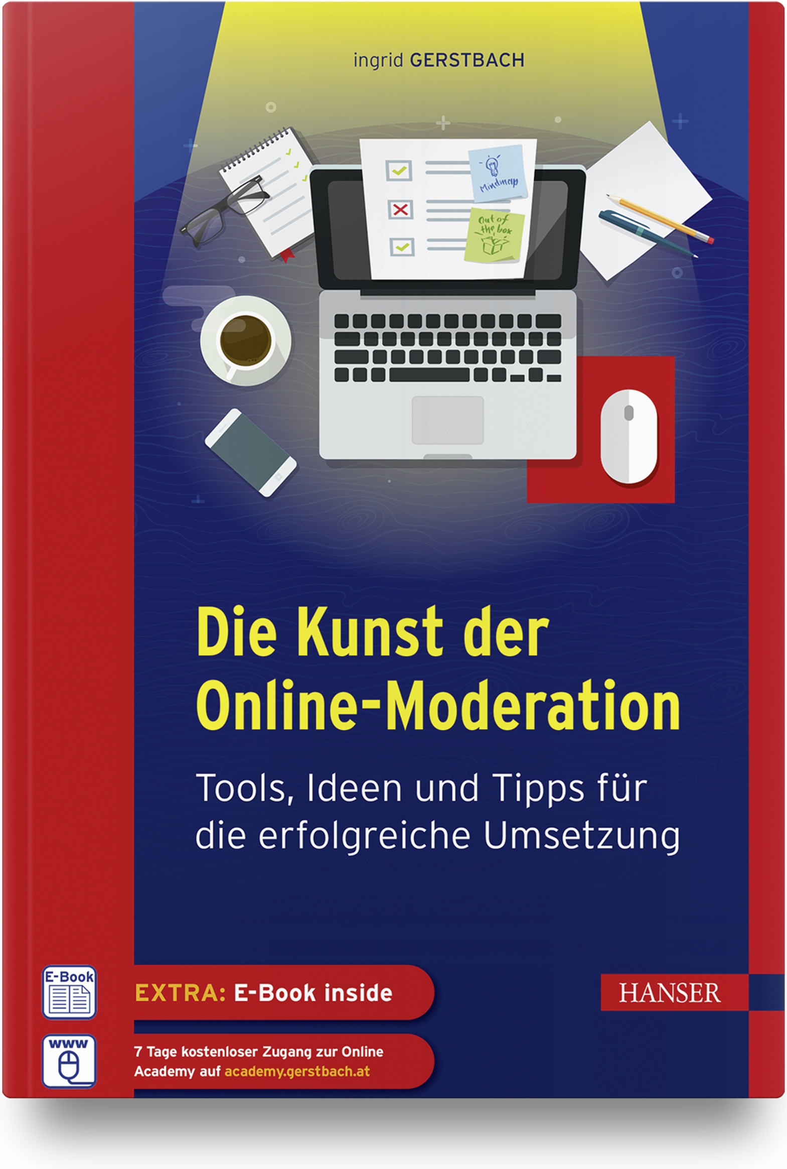 Die Kunst der Online-Moderation 11 Die Kunst der Online-Moderation