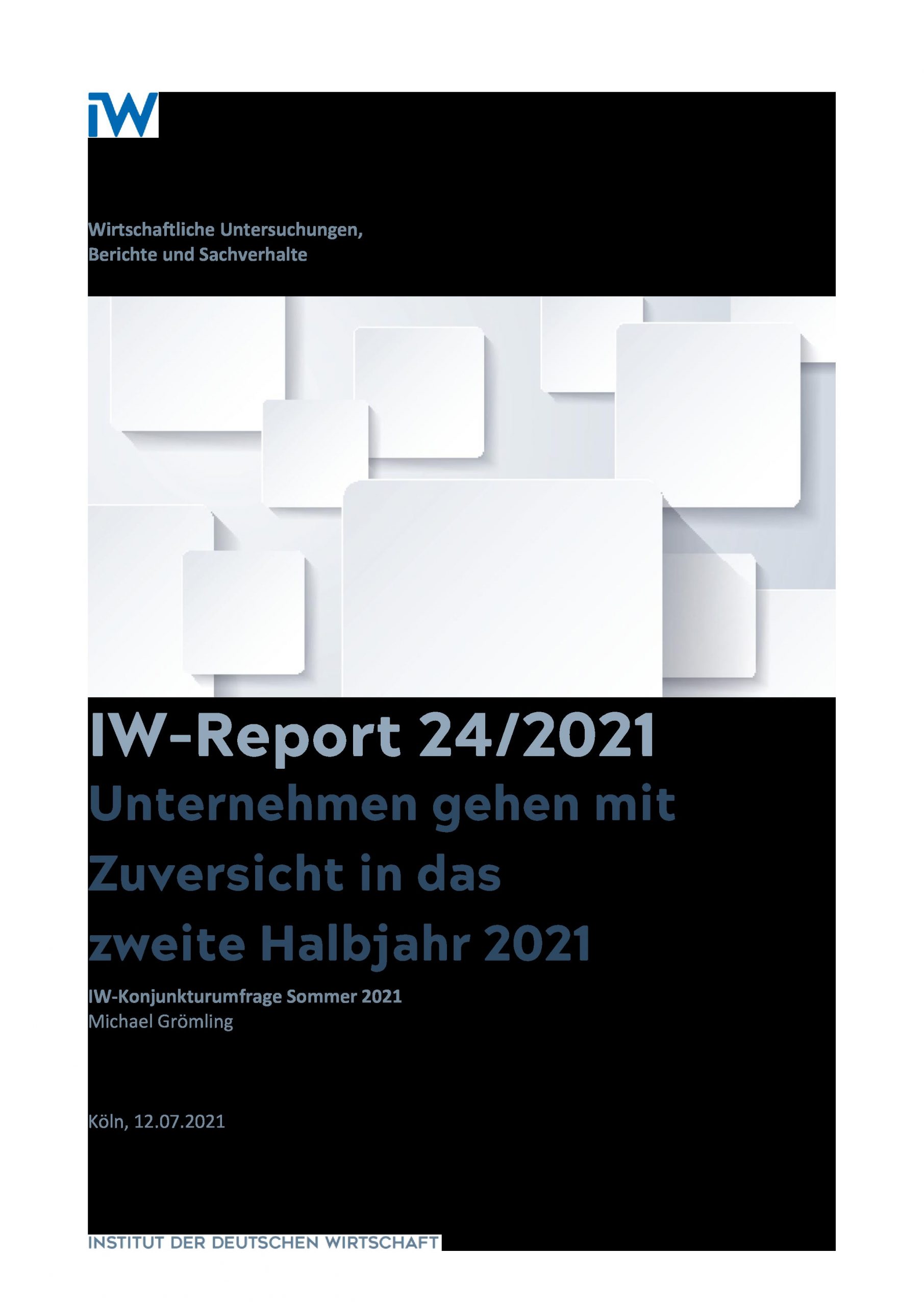 IW-Konjunkturumfrage: Endlich wieder Optimismus