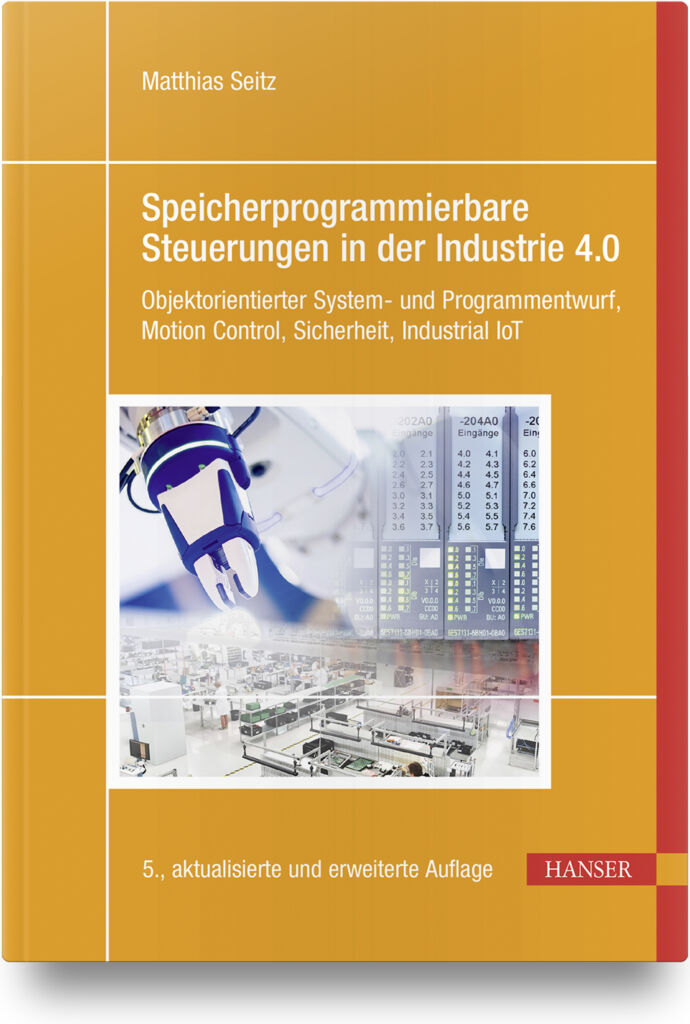 Speicherprogrammierbare Steuerungen in der digitalen Fabrik 1 ARTK CT0 9783446465794 0001