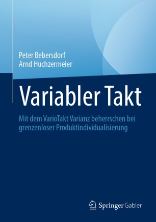 Variantenmanagement: Mit dem VarioTakt Varianz beherrschen