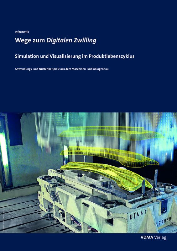 Wege zum digitalen Zwilling im Maschinenbau