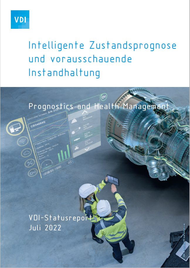 VDI-Statusreport für Zustandsprognose technischer Systeme 3 VDI-Statusreport für Zustandsprognose technischer Systeme
