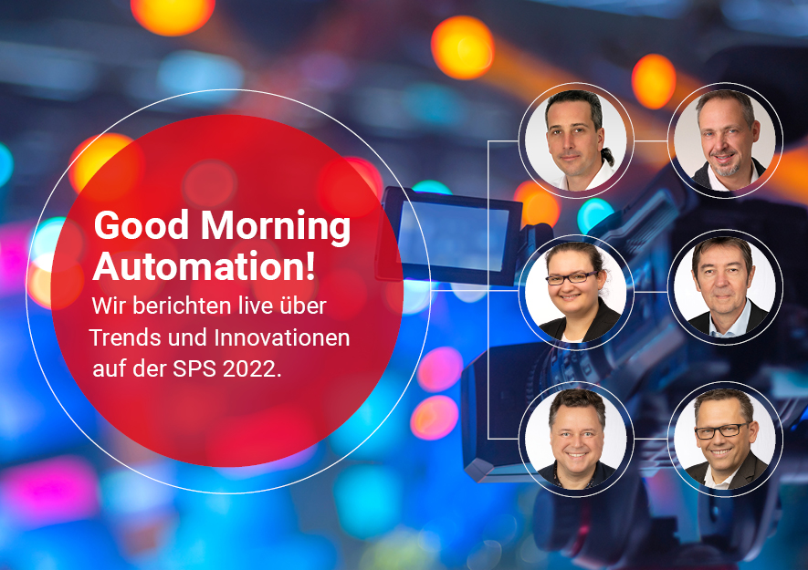 Good Morning Automation - von der SPS-Messe in Nürnberg 1 Good Morning