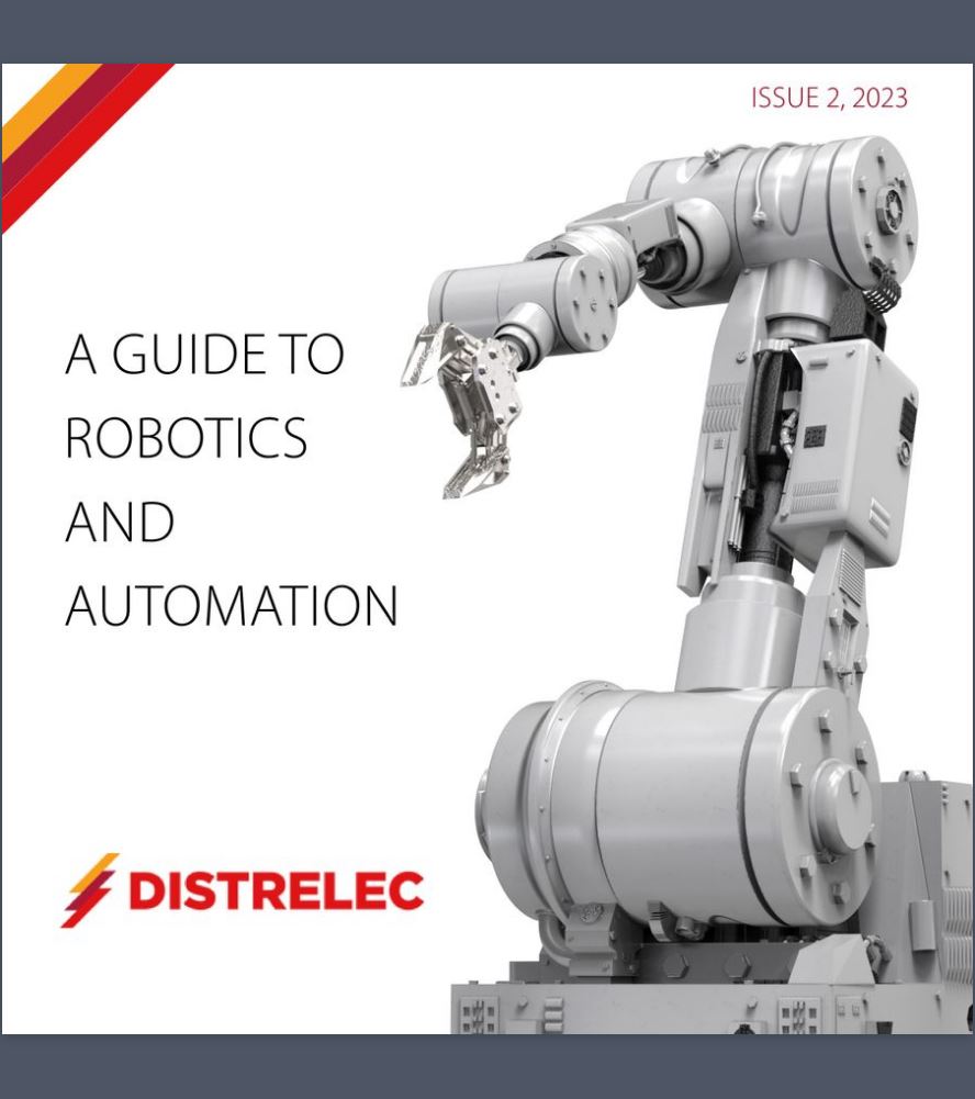 Zweite Ausgabe: Distrelec-Leitfaden für Robotik und Automation 5 Zweite Ausgabe: Distrelec-Leitfaden für Robotik und Automation