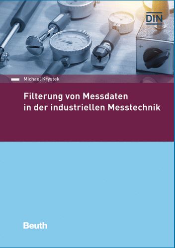 Filterung von Messdaten in industriellen Anwendungen 5 Filterung von Messdaten in industriellen Anwendungen