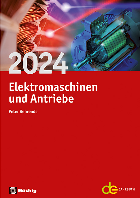 Jahrbuch Elektromaschinen und Antriebe 2024 6 Jahrbuch Elektromaschinen und Antriebe 2024