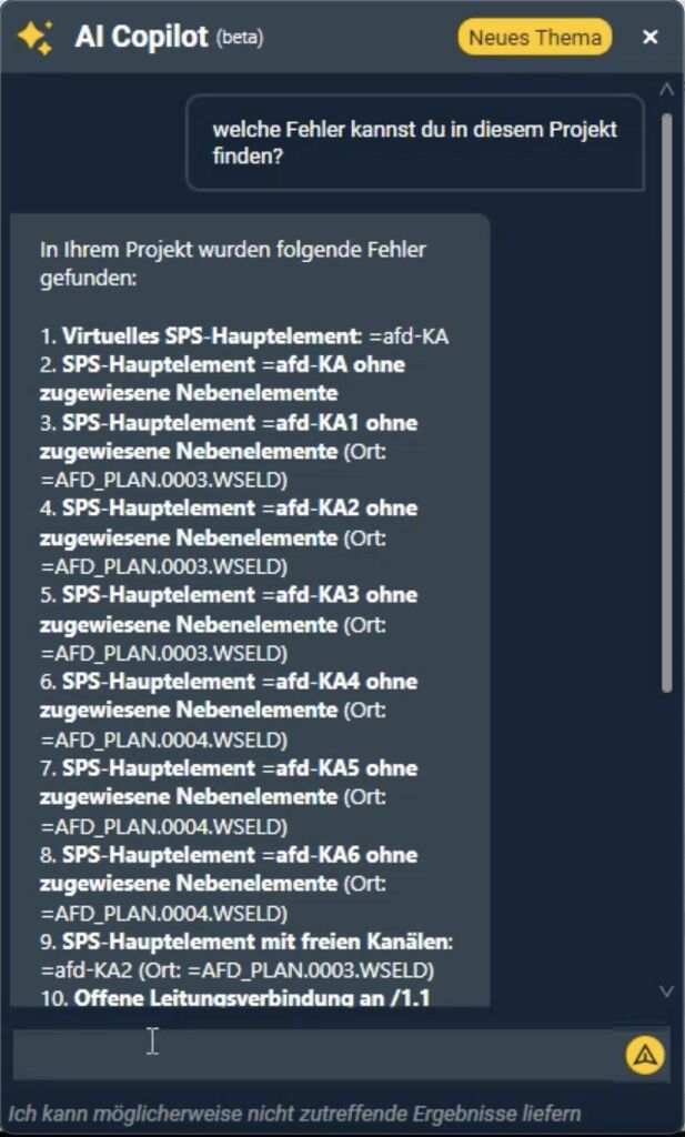 Vom Hype zum realen Einsatz 4 Der AI Copilot findet Fehler im Projekt,
beantwortet Fragen und verfügt über
elektrotechnisches Grundwissen - die
Antworten kommen in wenigen Sekunden.