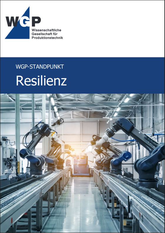 Positionspapier: Resiliente Fabriken in bewegten Zeiten