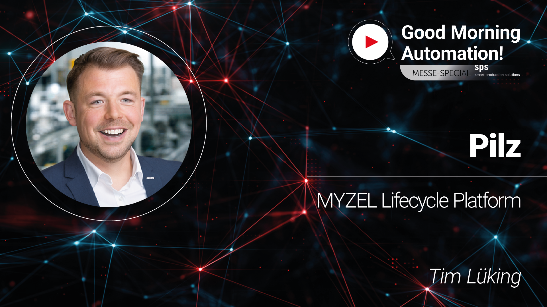 „Myzel Lifecycle Platform“ – Pilz bei Good Morning Automation | SPS Messe 2025