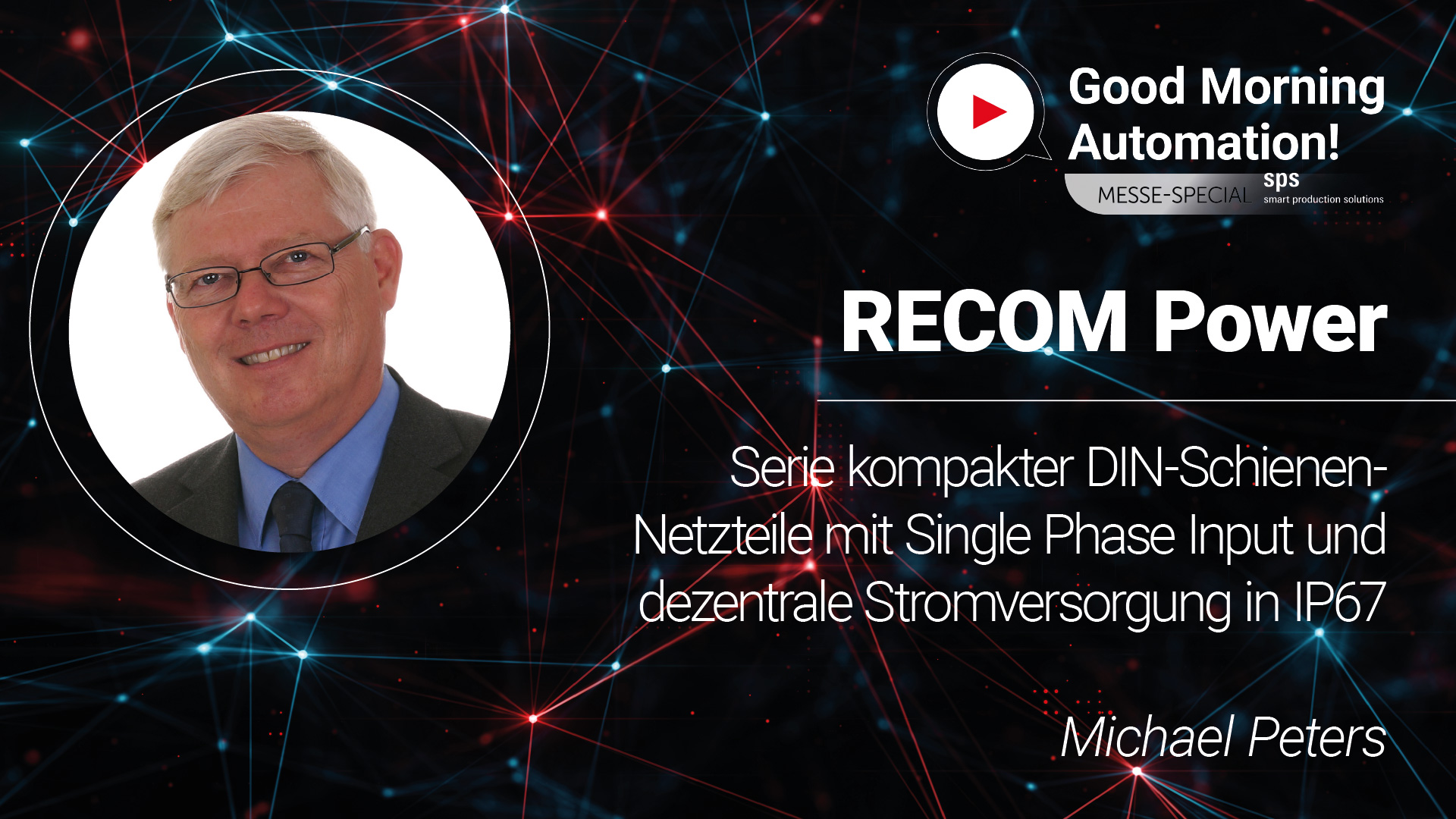 „97 % Wirkungsgrad“ – RECOM Power bei Good Morning Automation | SPS Messe 2025