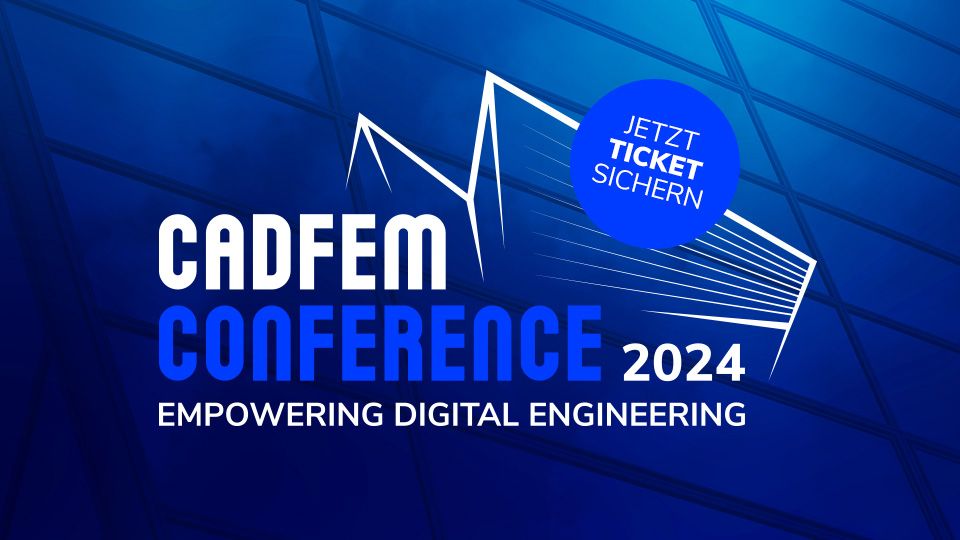 38. Cadfem Conference