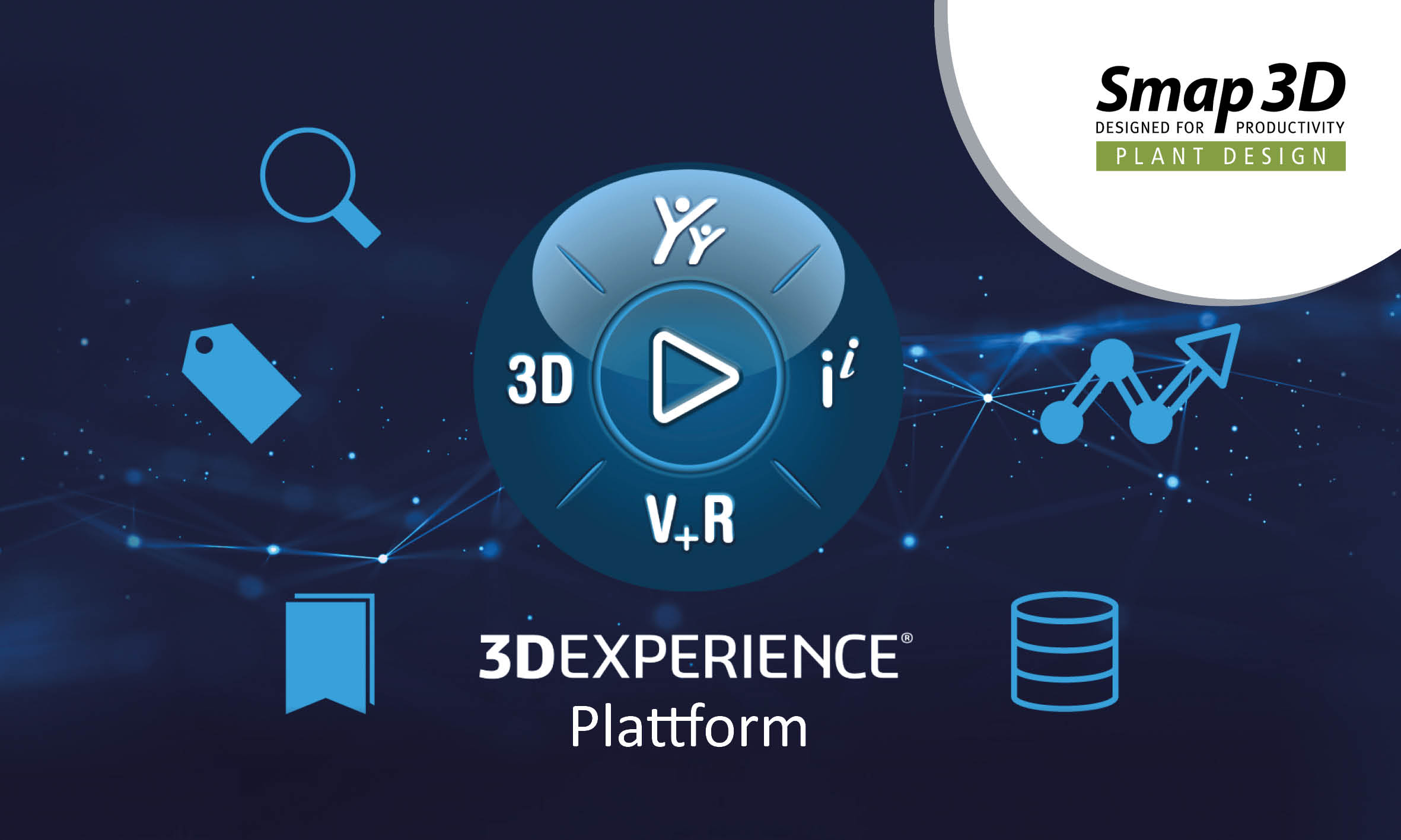 Smap3D Plant Design realisiert Anbindung an 3DExperience