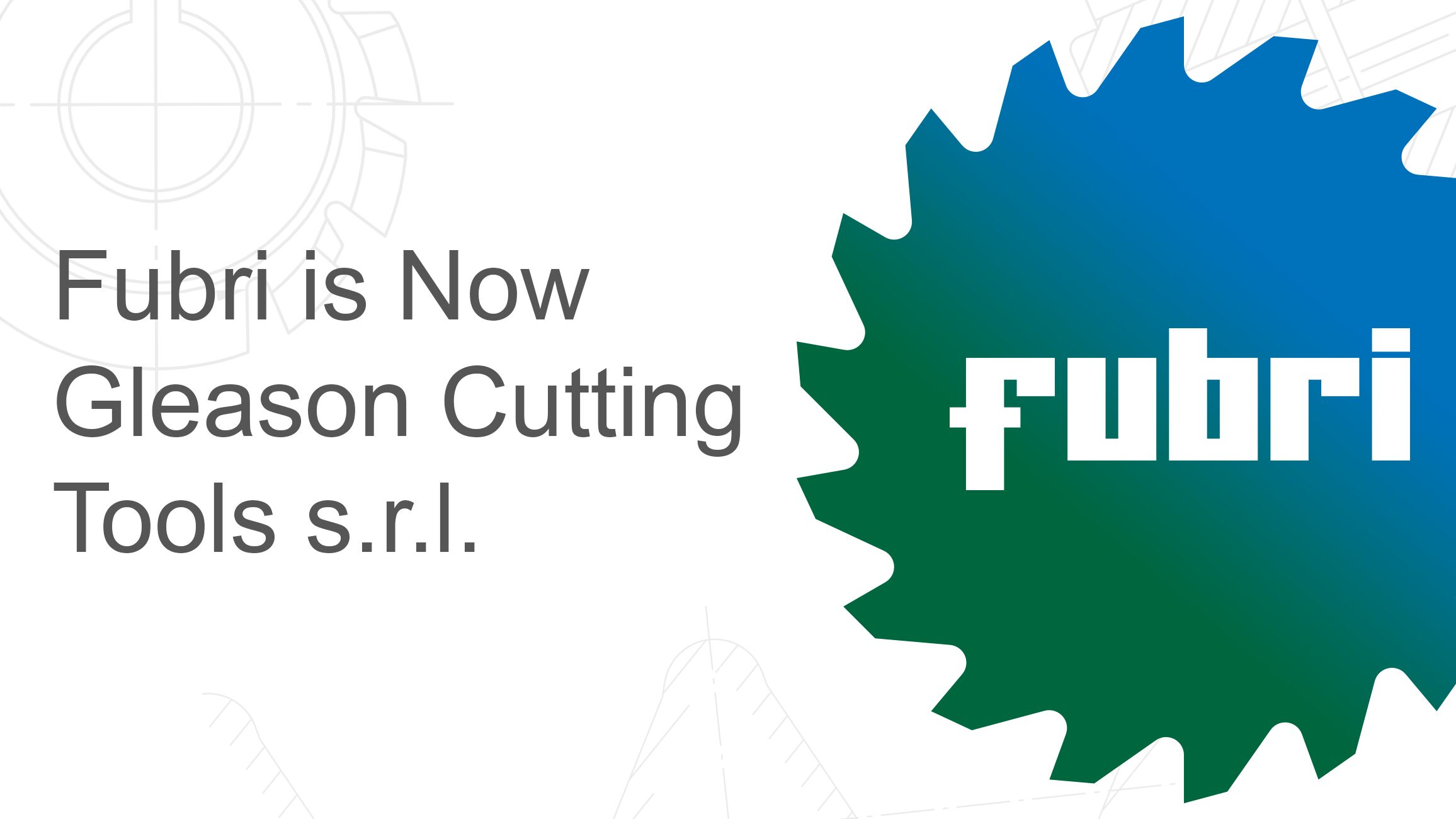Gleason Corporation übernimmt Fubri