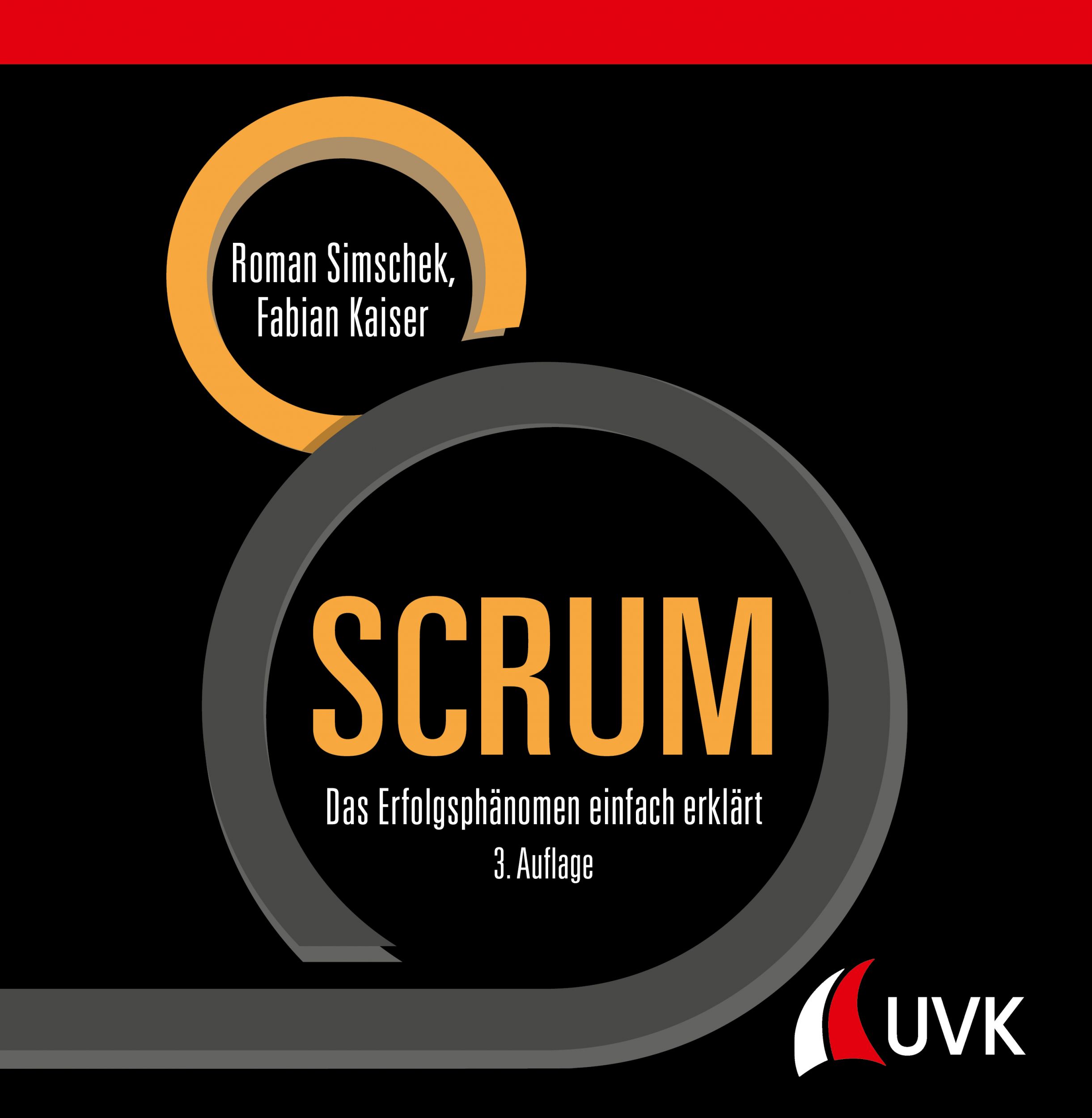 Scrum – Das Erfolgsphänomen einfach erklärt