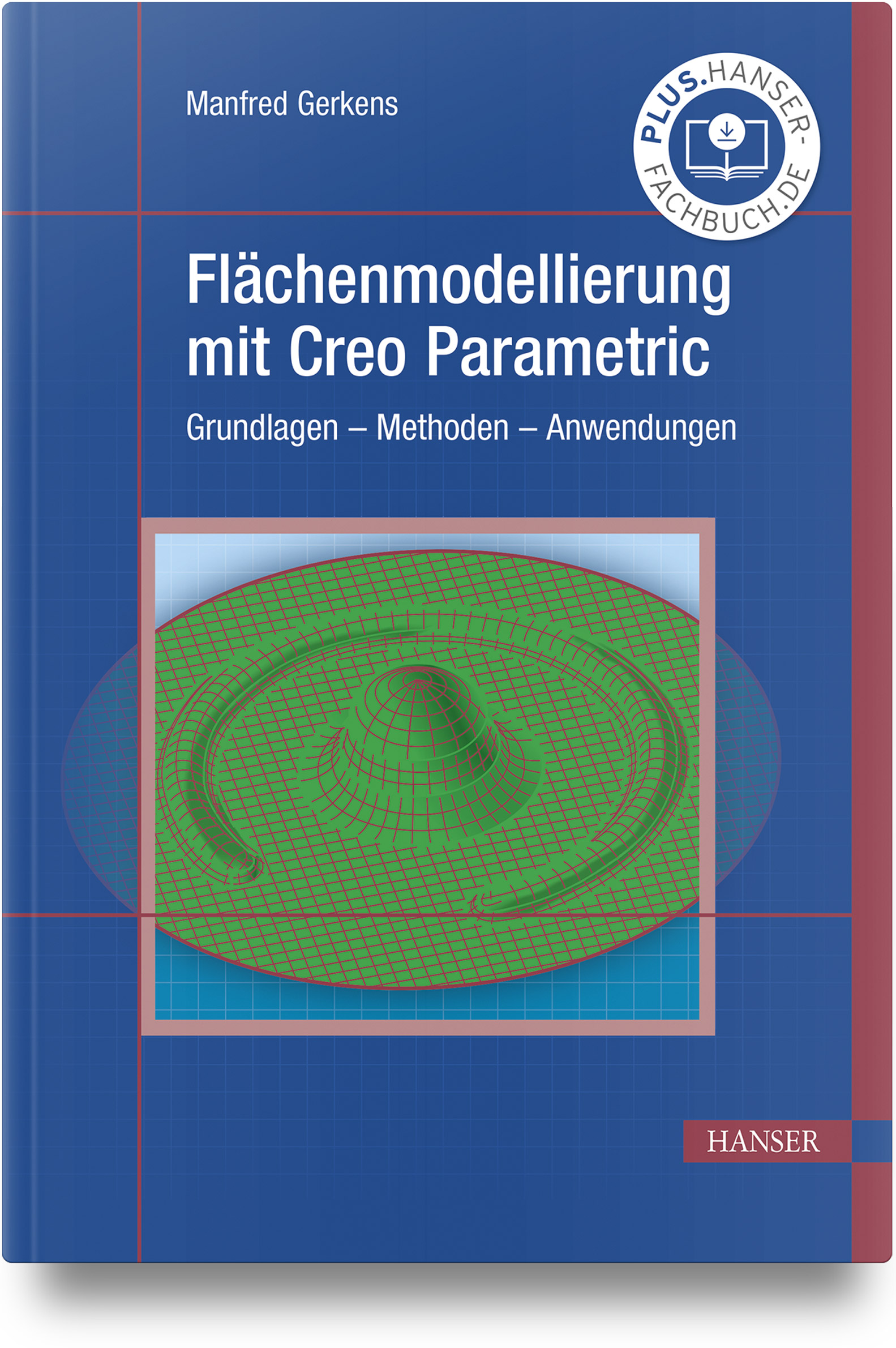Praxisorientierter Einstieg in die Flächenmodellierung mit Creo Parametric